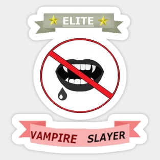 Elite Vampire Slayer Sticker